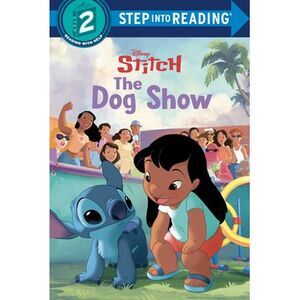 The Dog Show (Disney Stitch) -- Random House Disney